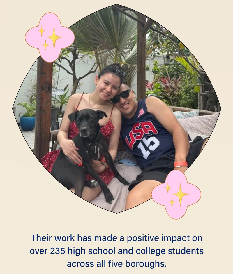 Their work has made a positive impact on over 235 high school and college students across all five boroughs.