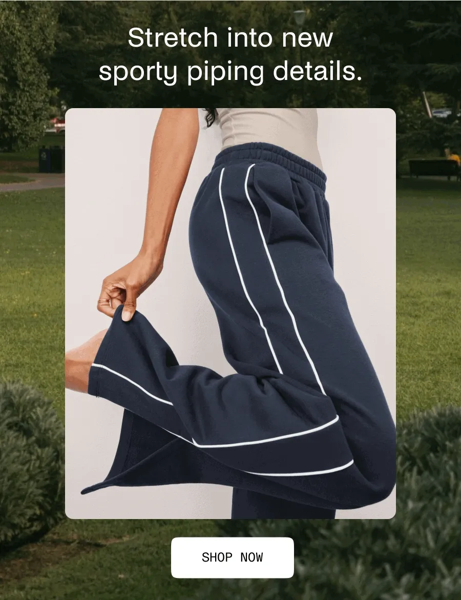Stretch into new sporty piping details.