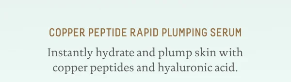 Copper Peptide Plumping Serum