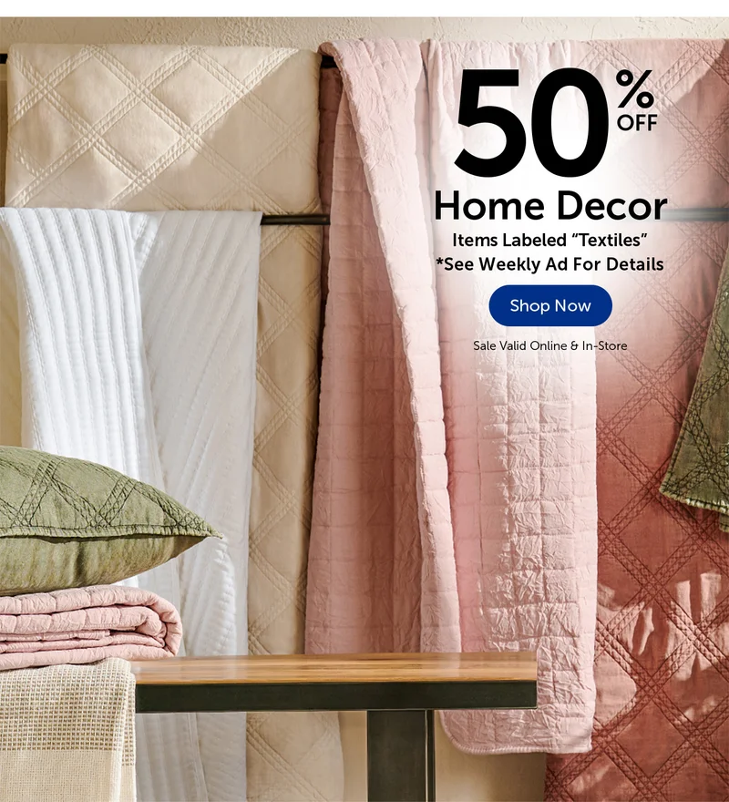 50% Off Home Decor - Items Labeled "Textiles"