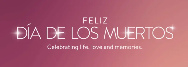 Happy Día de los Muertos.