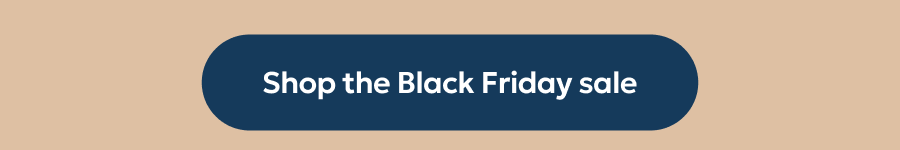 Shop the Black Friday sale
