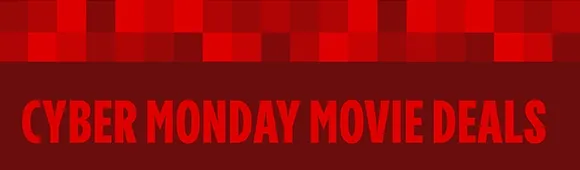 CYBER MONDAY MOVIE DEALS