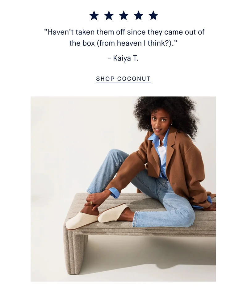 ★★★★★ “Haven’t taken them off since they came out of the box (from heaven I think?).” - Kaiya T. SHOP COCONUT
