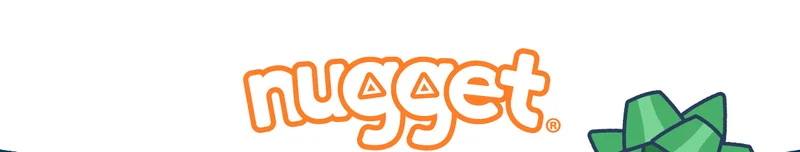 Nugget®