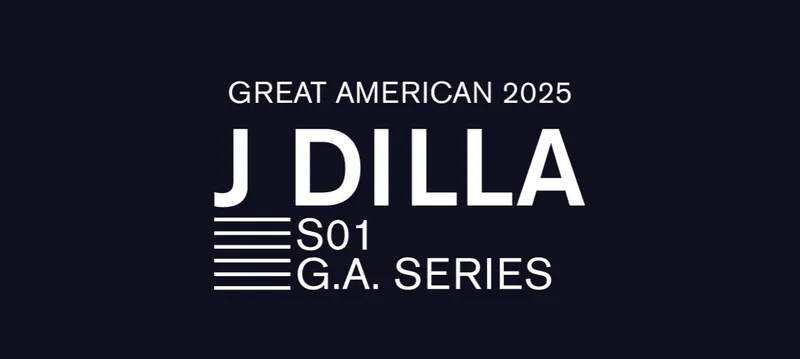 GREAT AMERICAN 2025 J DILLA S01 G.A. SERIES