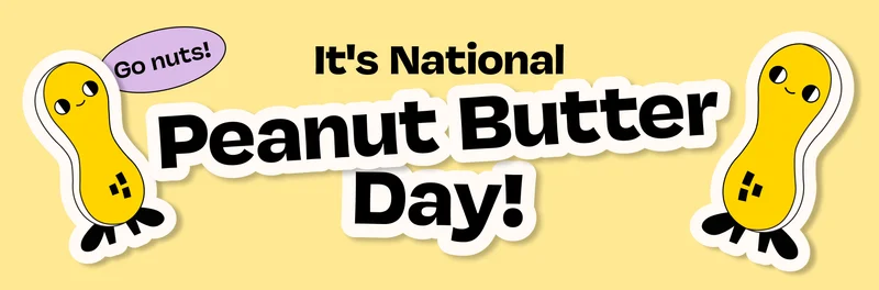 It's National Peanut Butter Day!