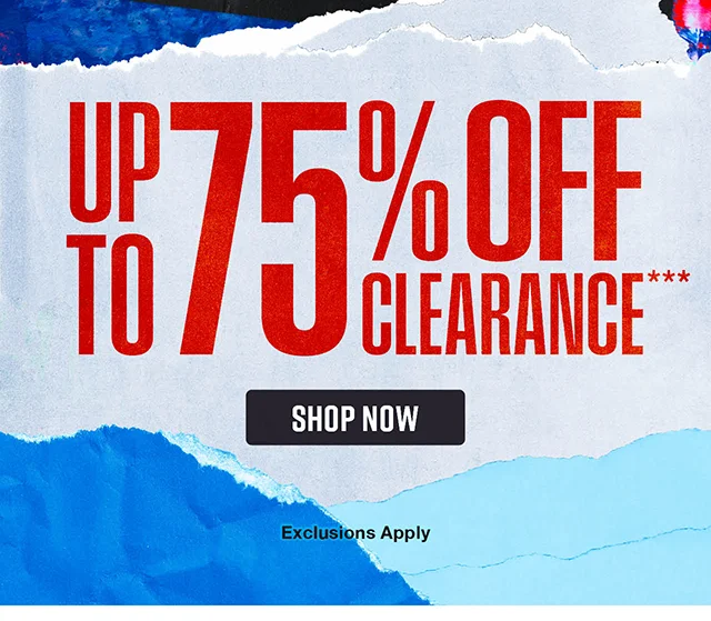 Limited Time Up to 75% Off Clearance. Exclusions Apply. Shop Now
