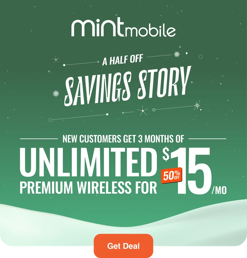 A half off savings story - New Customers get 3 Months of Unlimited Premium Wireless for $15/mo