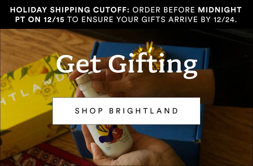 Get Gifting [ Shop Brightland ]