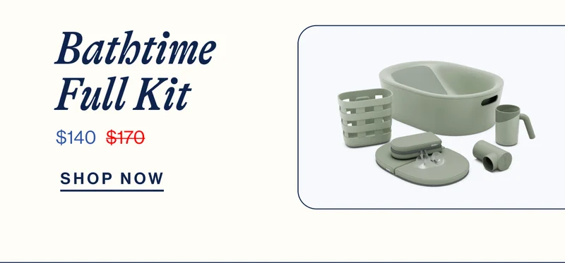 Bathtime Full Kit. From $170 to $140. Shop Now