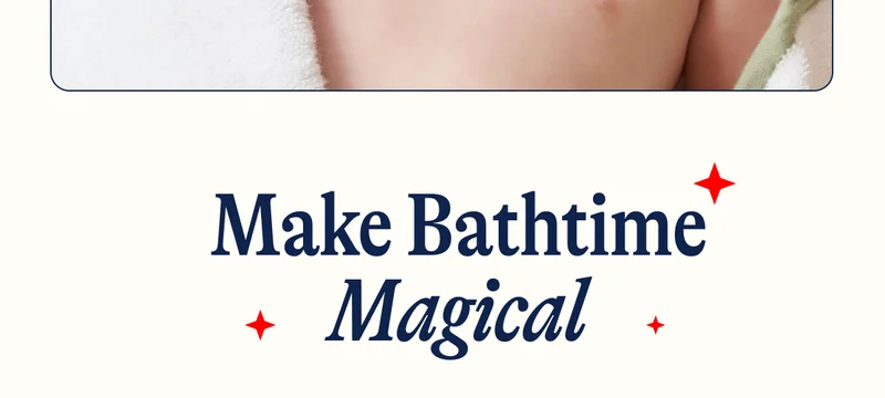 Make Bathtime Magical