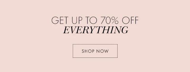 GET UP TO 70% OFF EVERYTHING SHOP NOW