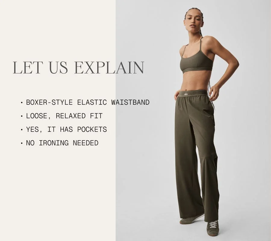 LET US EXPLAIN. BOXER-STYLE ELASTIC WAISTBAND. LOOSE, RELAXED FIT. YES, IT HAS POCKETS. NO IRONING NEEDED