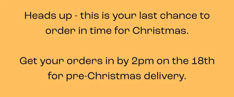 A Christmas without Surreal? We wouldn't wish that on our worst enemies.  So we had to give you a heads up so you don’t miss out — today's your last chance to order before our Christmas cutoff.