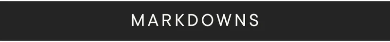 MARKDOWNS