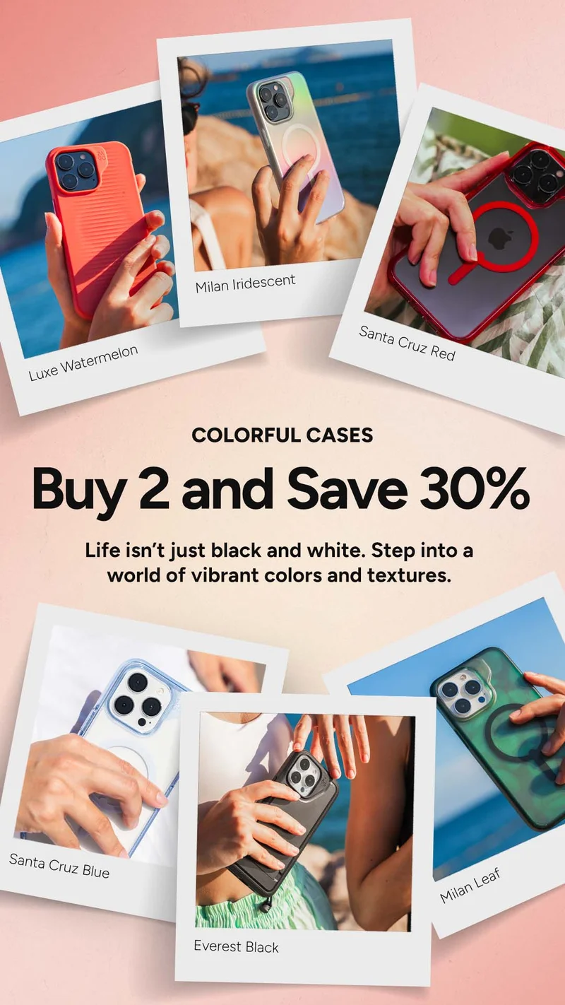 COLORFUL CASES Buy 2 and Save 30%
