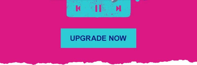 Upgrade Now