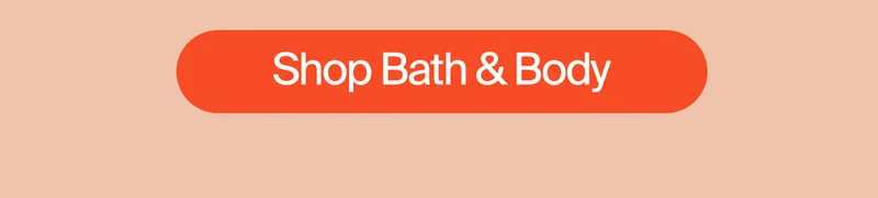 Shop bath and body