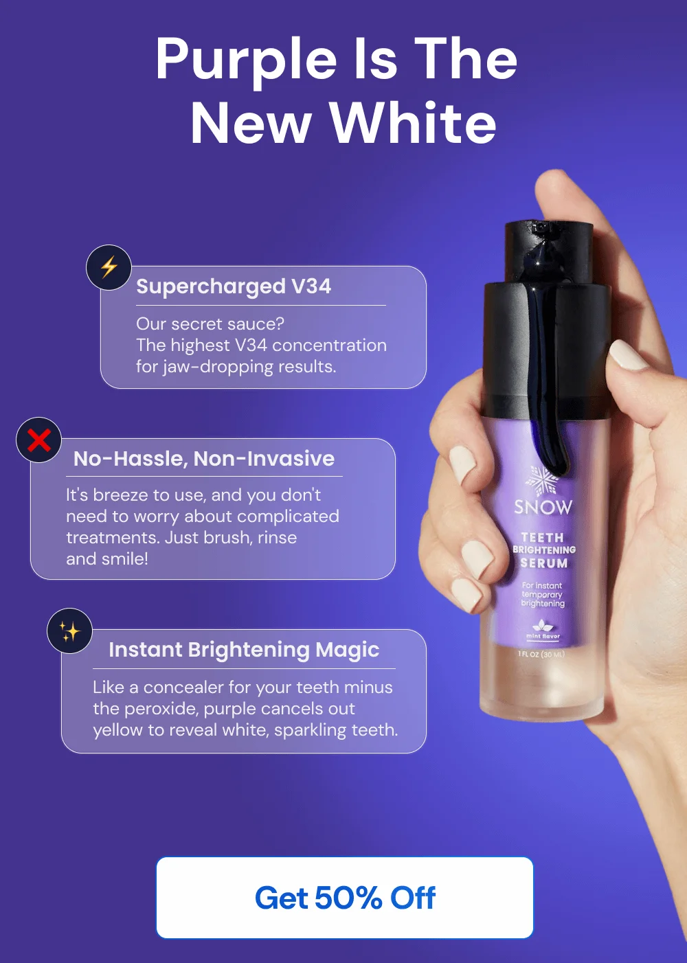 Purple Is The New White. Supercharged V34. No-Hassle, Non-Invasive. Instant Brightening Magic [Get 50% Off]