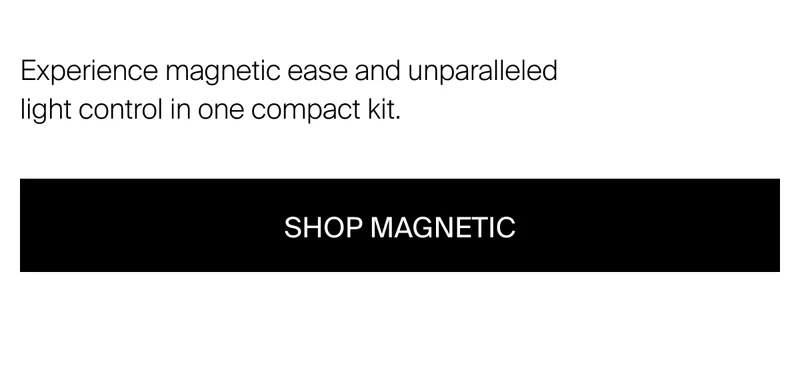 Experience magnetic ease and unparelled light control in one compact kit.