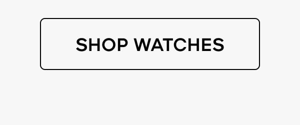 SHOP WATCHES