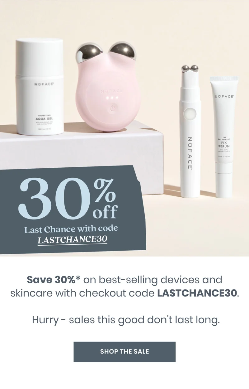Save 30%* on best-selling devices and skincare with checkout code discount code. Hurry - sales this good don't last long.