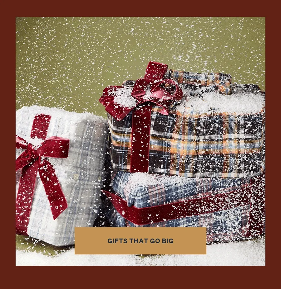 Gifts that go big