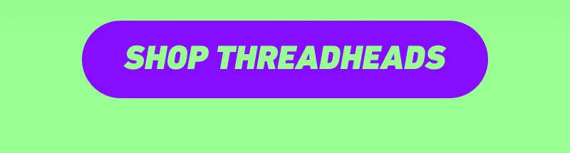 Shop Threadheads