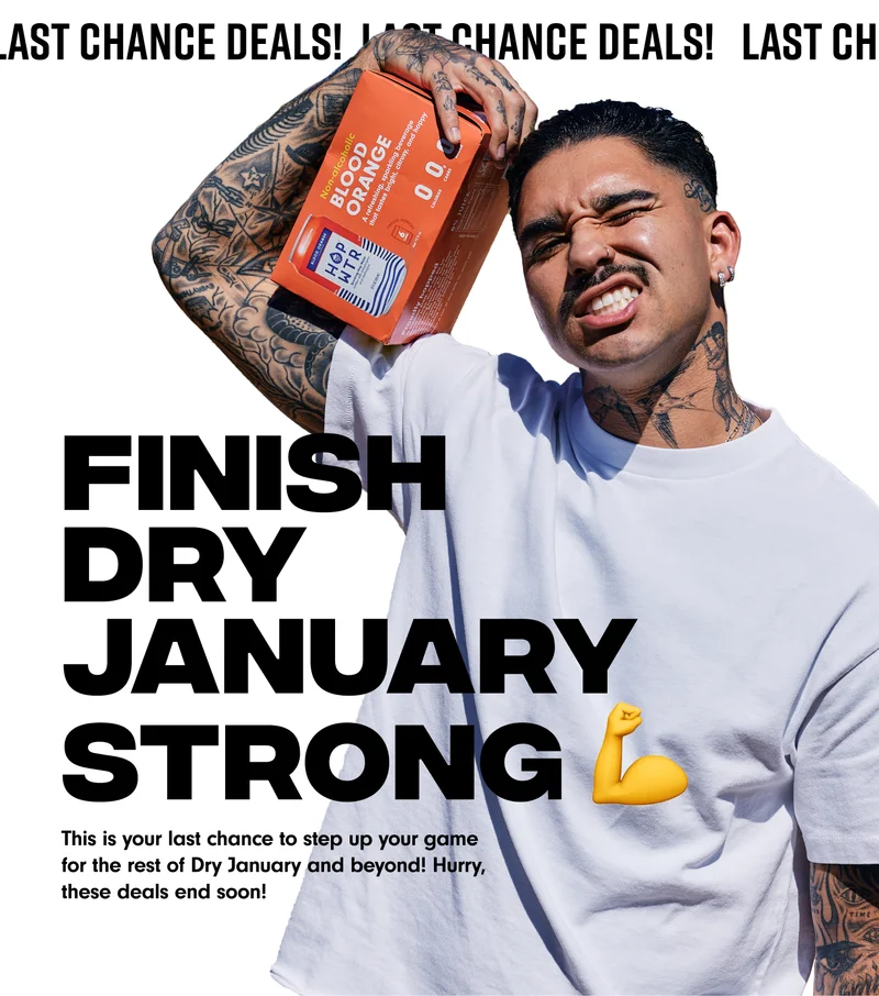Finish Dry January Strong