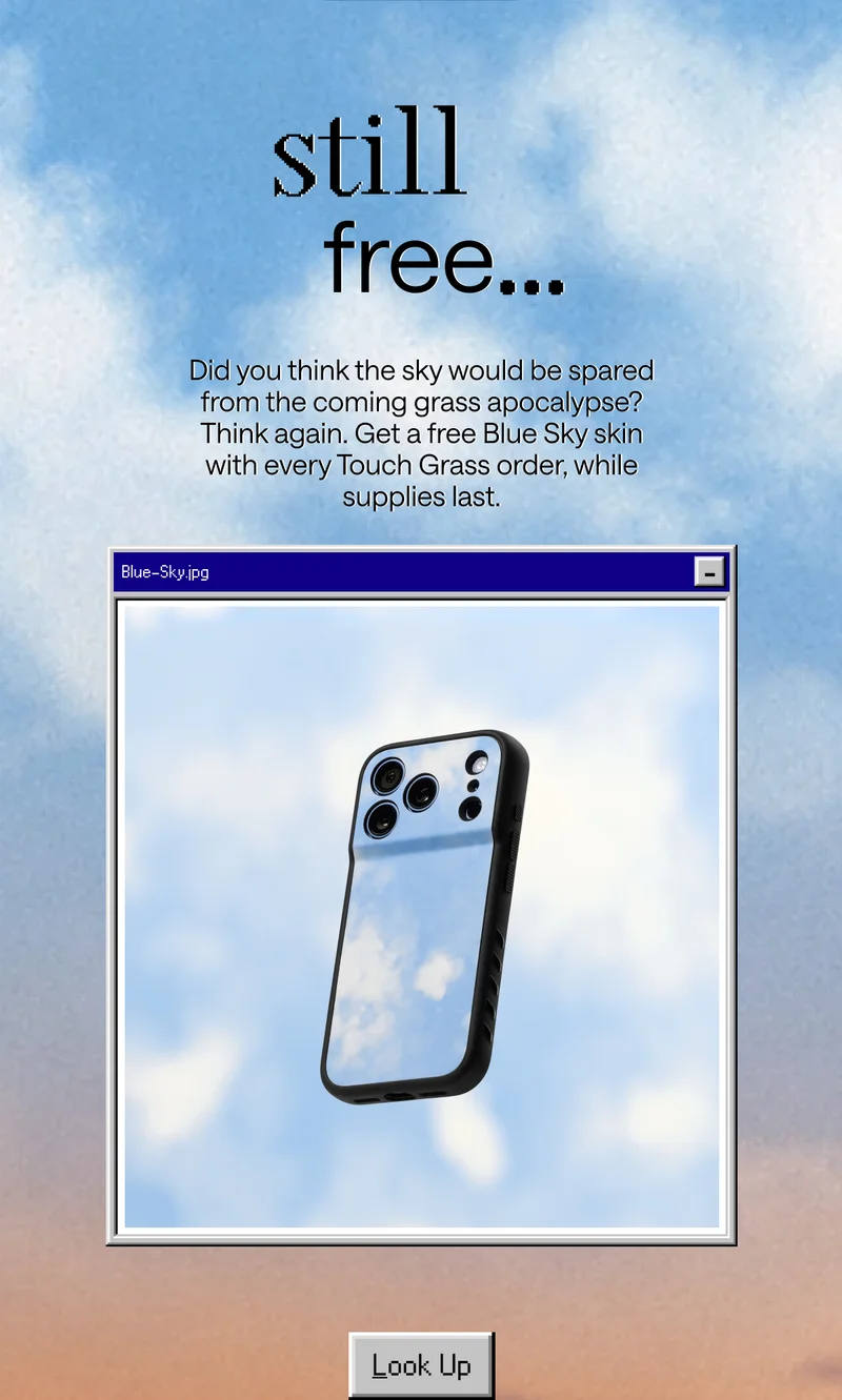 Blue Sky skins: still free with every Touch Grass order