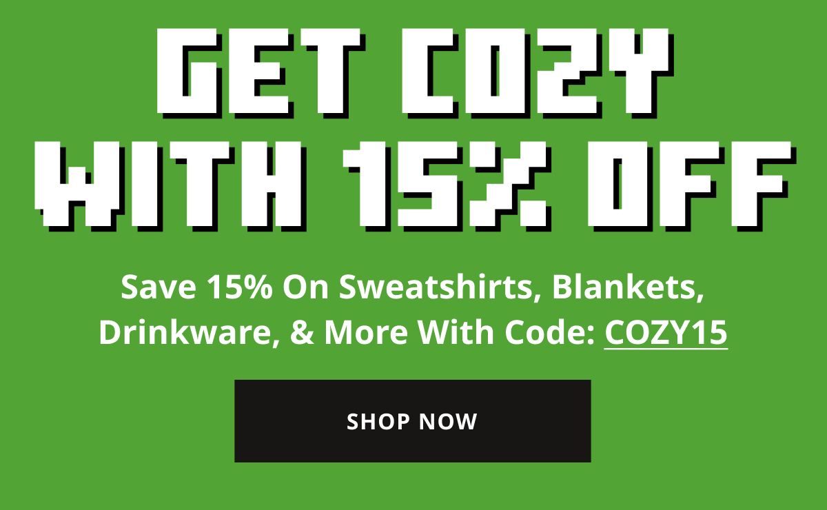 GET COZY WITH 15% OFF - Use code discount code & Sa
