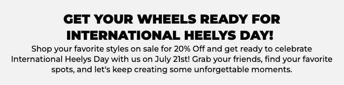 Heelys International Heelys Day 20% Off Sitewide Sale