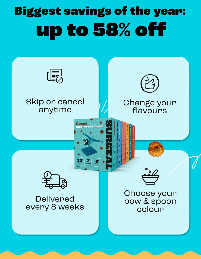 Biggest savings of the year:&nbsp; up to 58% off. Skip or cancel anytime. Change your flavours. Delivered every 8 weeks. Choose your bow & spoon colour.