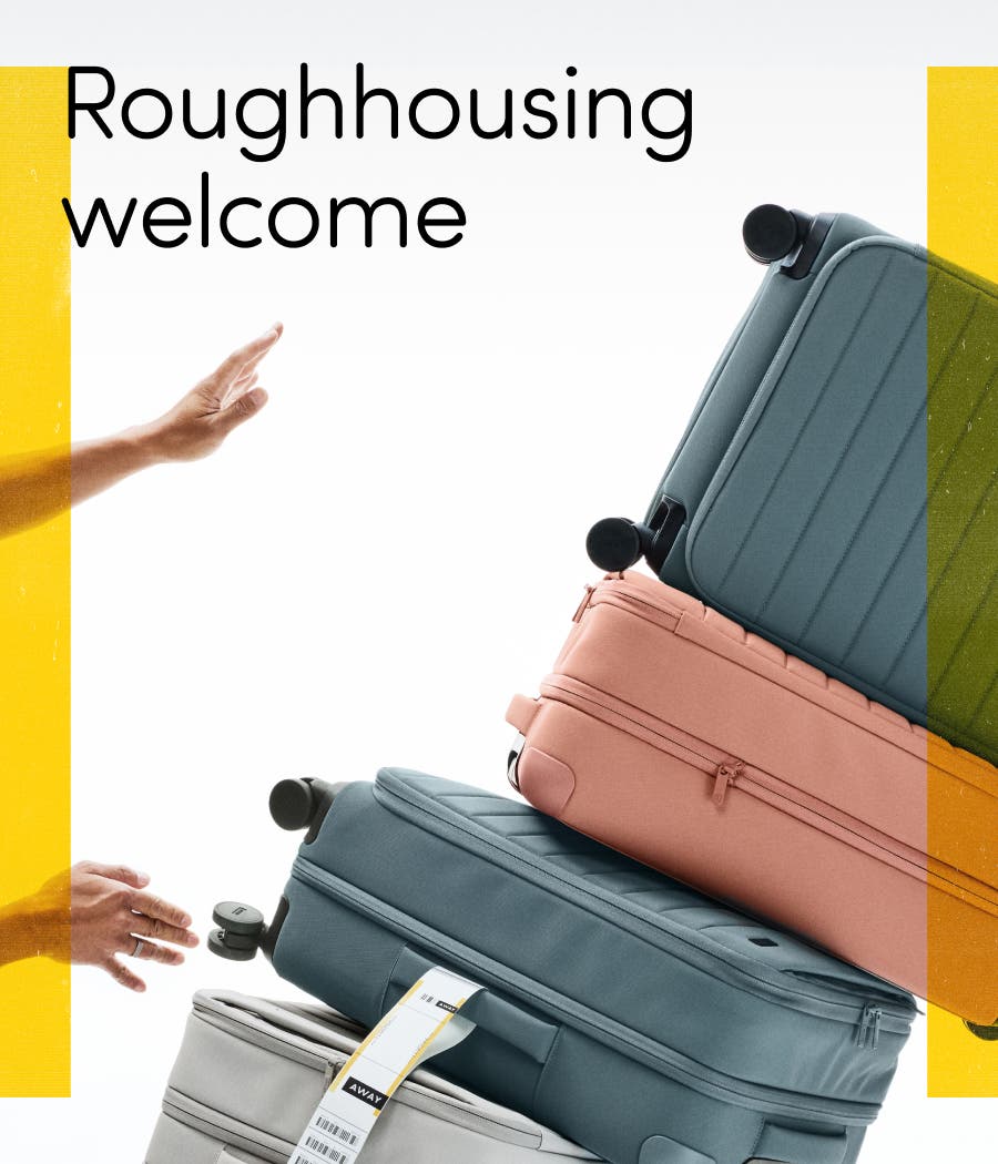 Roughhousing welcome