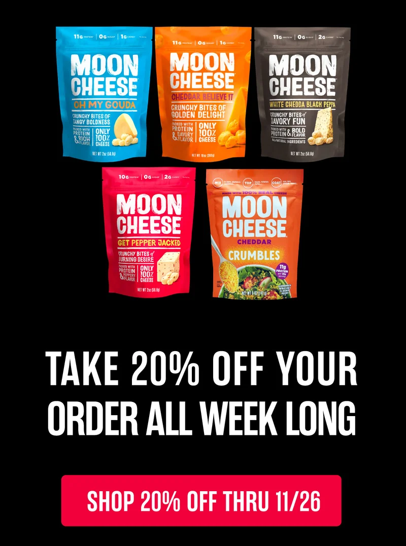 Moon Cheese | Take 20% off your order all week long