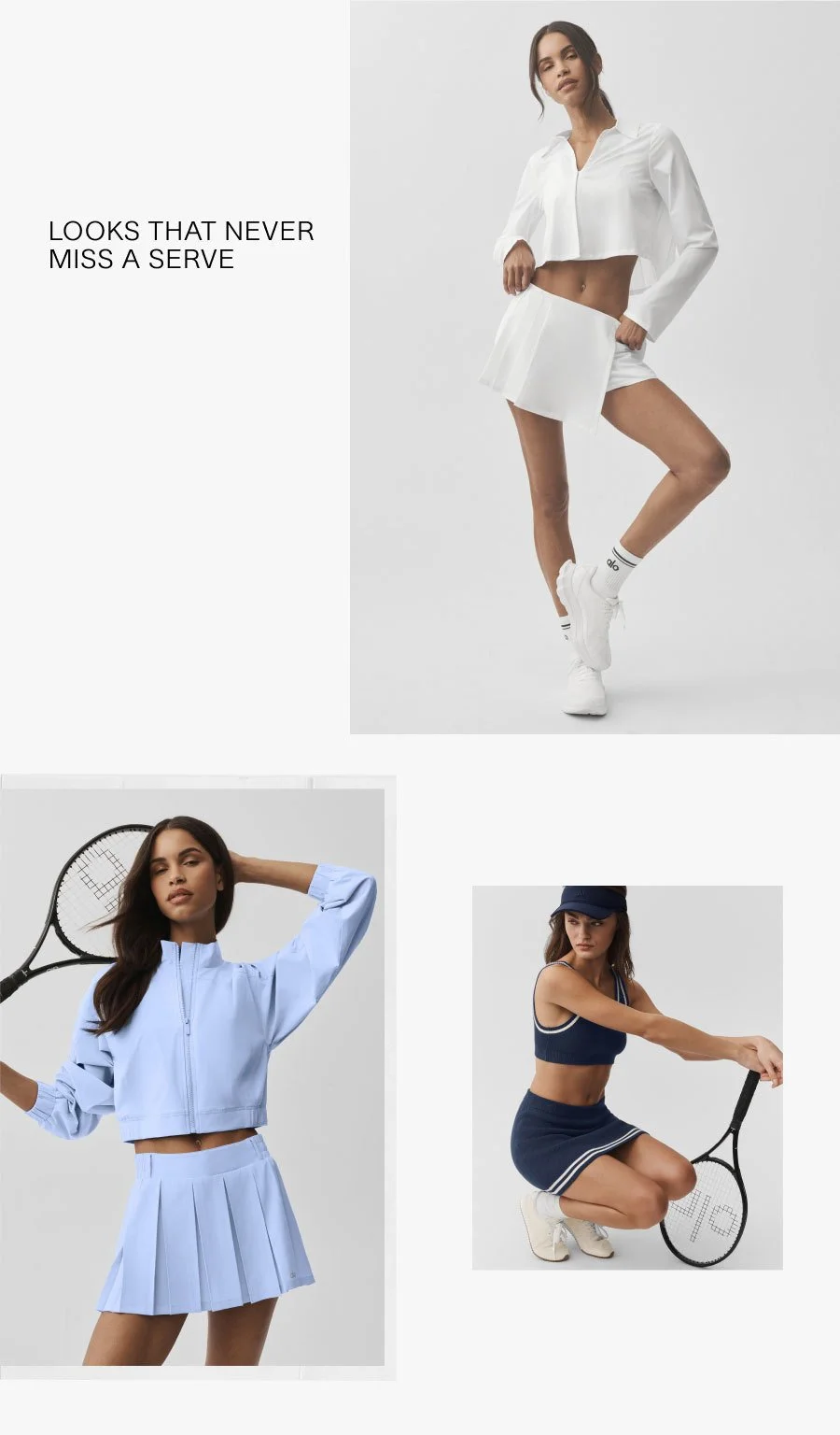 LOOKS THAT NEVER MISS A SERVE