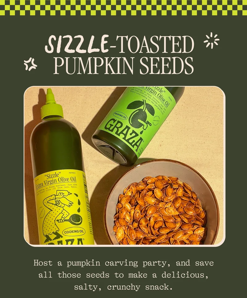 SIZZLE-TOASTED PUMPKIN SEEDS Host a pumpkin carving party, and save all those seeds to make a delicious, salty, crunchy snack.