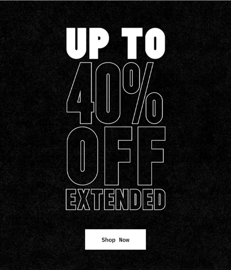 Up to 40% Off Extended. Shop Now.
