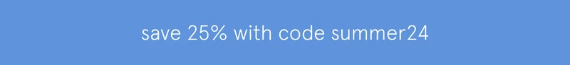 save 25% with code discount code