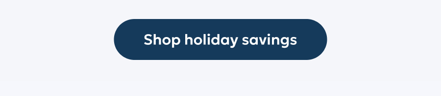 Shop holiday savings
