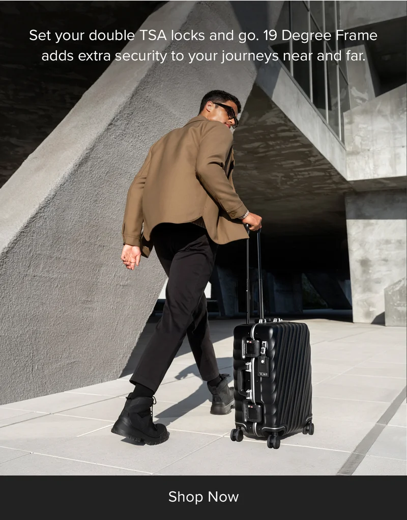 Set your double TSA locks and go. 19 Degree Frame adds extra security to your journey near and far.