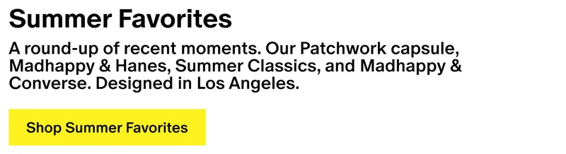 Summer Favorites - A round-up of recent moments. Our Patchwork capsule, Madhappy & Hanes, Summer Classics, and Madhappy & Converse. Designed in Los Angeles.