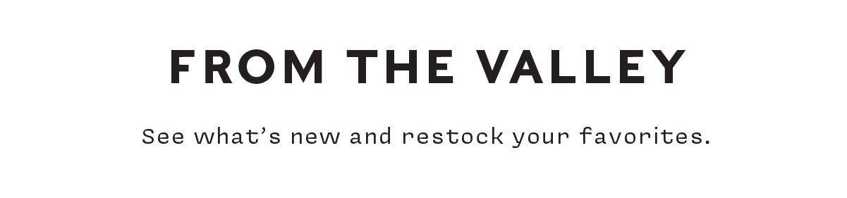 FROM THE VALLEY