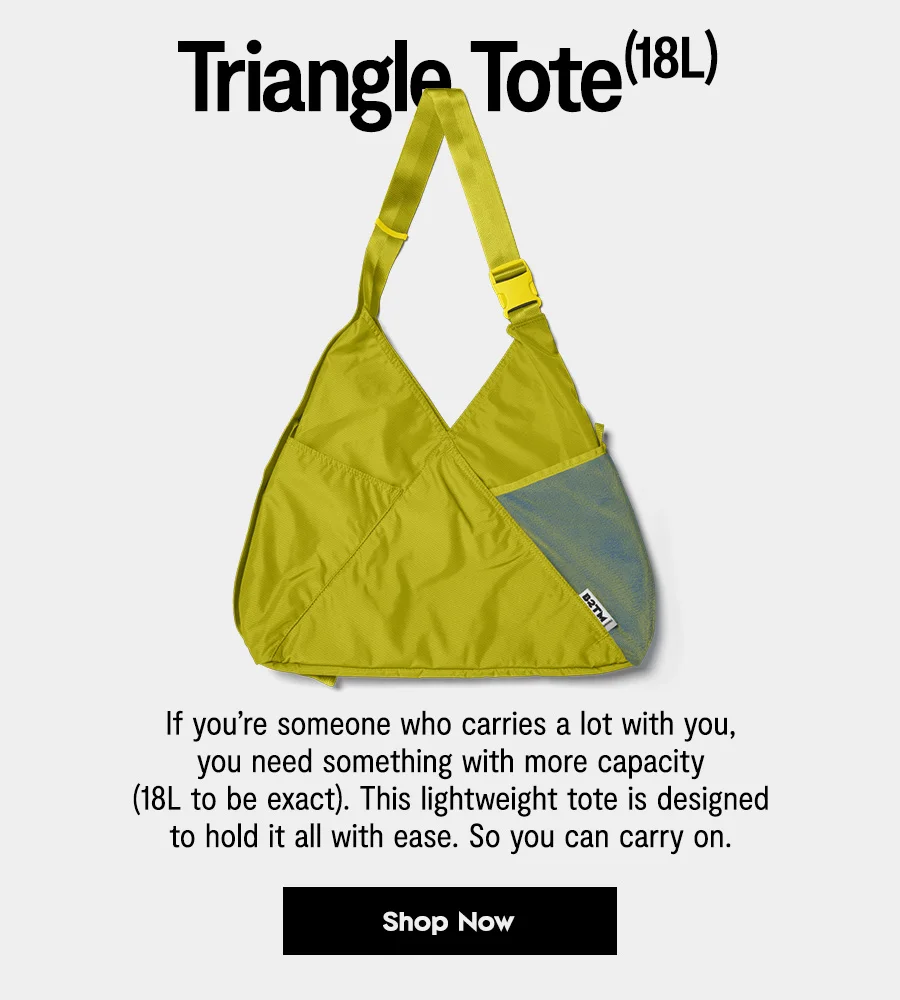 The most versatile, technical tote we make. [Triangle Tote]