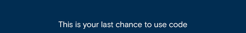 This is your last chance to use code