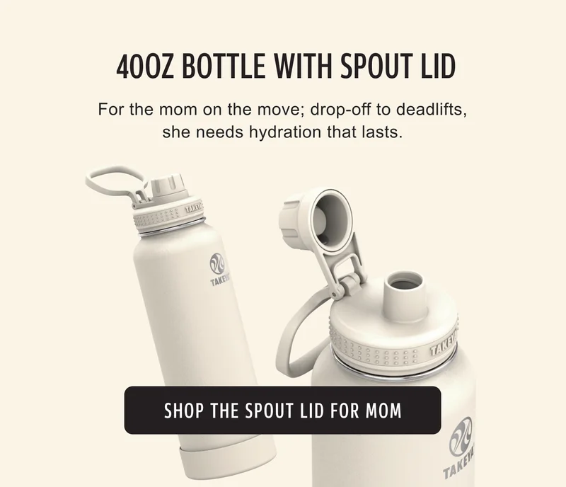 40oz Bottle with Spout Lid | For the mom on the move; drop-off to deadlifts, she needs hydration that lasts. | Shop The Spout Lid For Mom