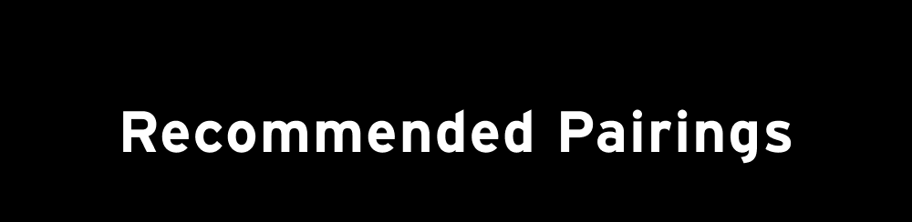 Recommended Pairings