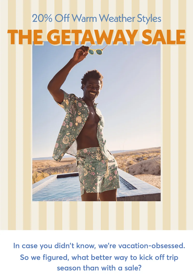 The Getaway Sale is here.