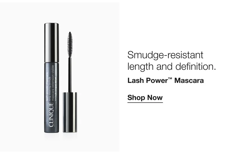 Smudge-resistant length and definition. Lash Power™ Mascara Shop Now